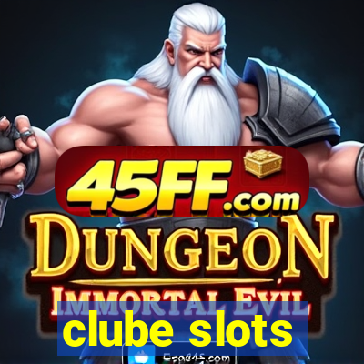 clube slots